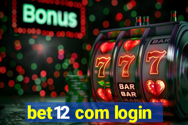 bet12 com login